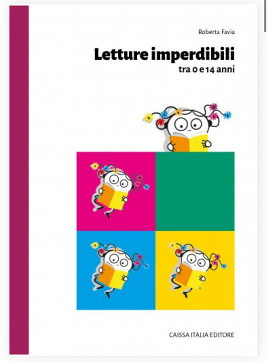 Letture imperdibili tra 0 e 14 anni, Roberta Favia
