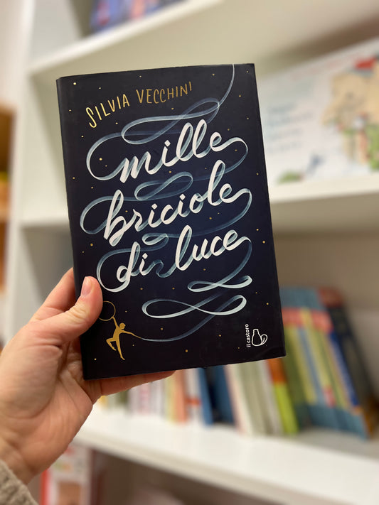 Mille briciole di luce, Silvia Vecchini