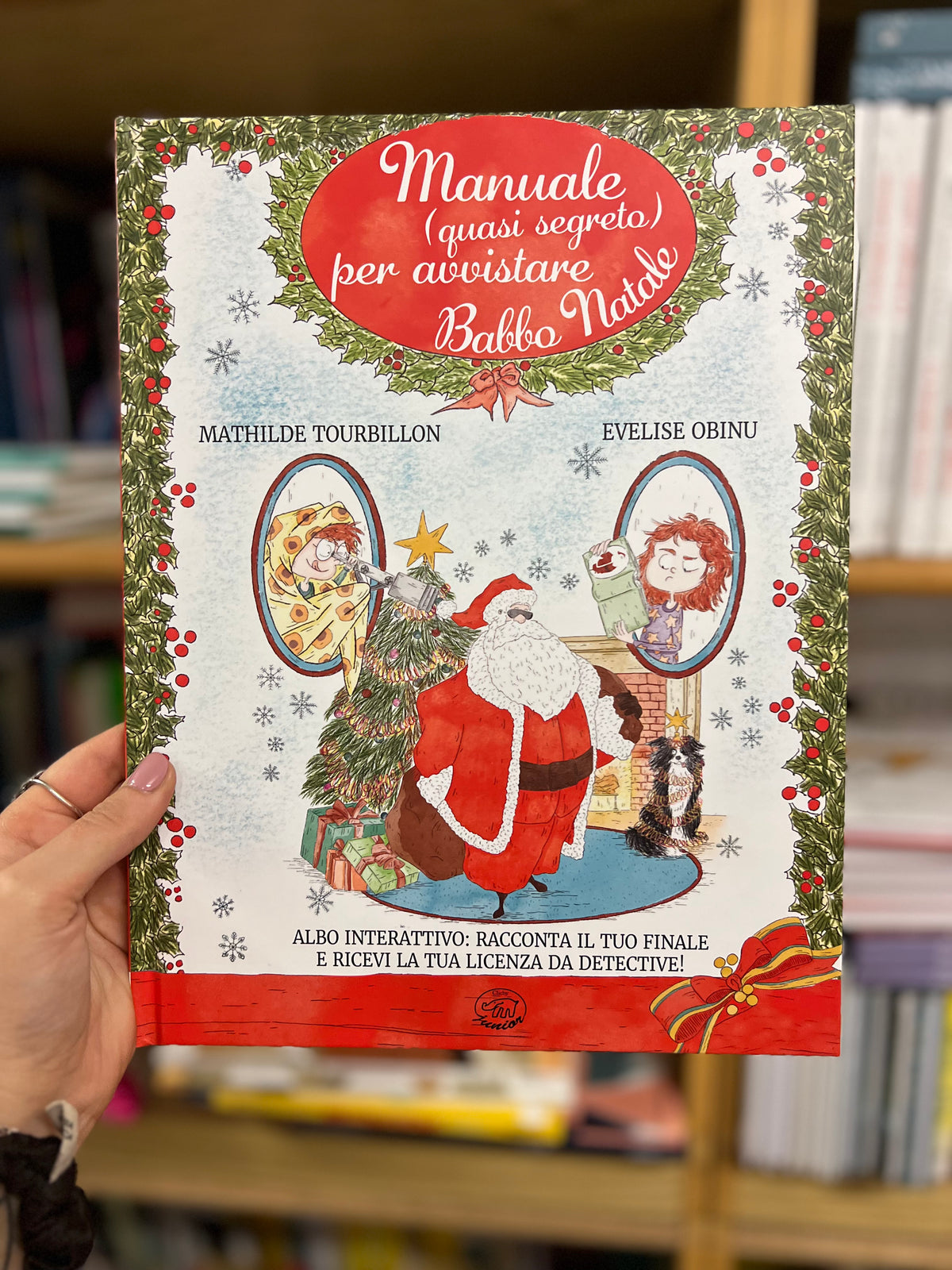Manuale (quasi segreto) per avvistare Babbo Natale, Mathilde Tourbillon & Evelise Obinu