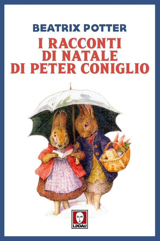 I racconti di Natale di Peter Coniglio – Beatrix Potter (Lindau Editore)
