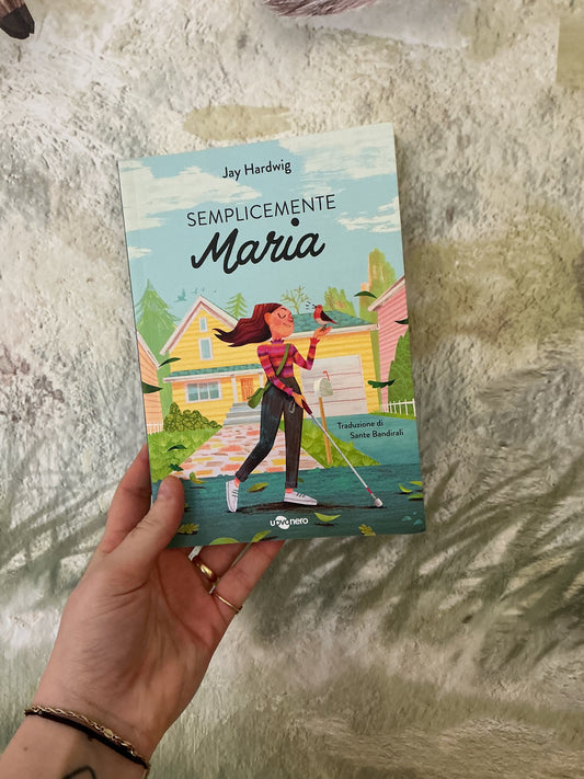 Semplicemente Maria, Jay Hardwig