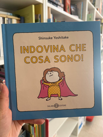 Indovina che cosa sono!, Shinsuke Yoshitake