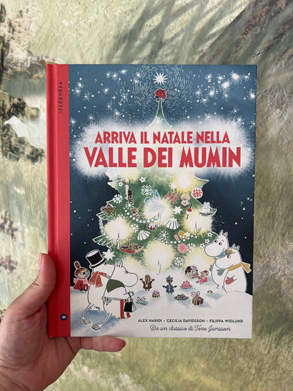Arriva il Natale nella valle dei Mumin, Alex Haridi, Cecilia Davidsson, Filippa Widlund