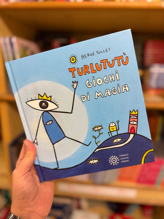 Turlututù giochi di magia, Hervé Tullet