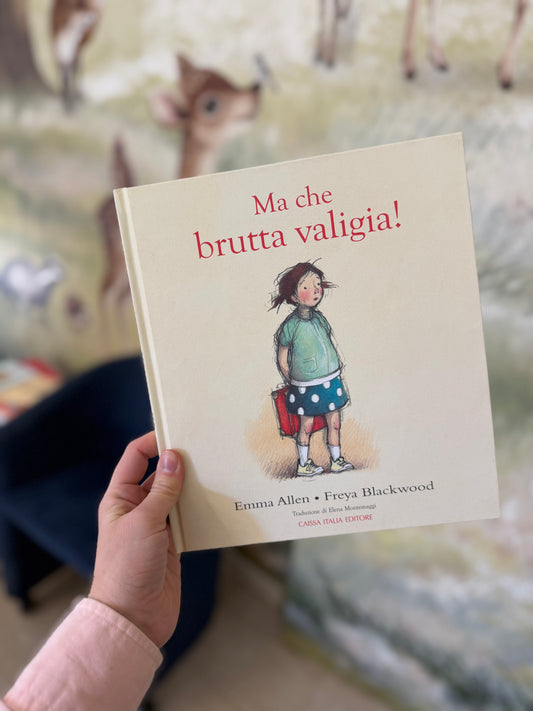 Ma che brutta valigia, Emma Allen, Freya Blackwood