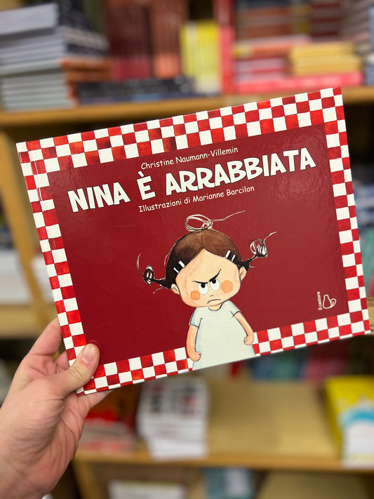 Nina è arrabbiata, Christine Naumann-Villemin, Marianne Barcilon