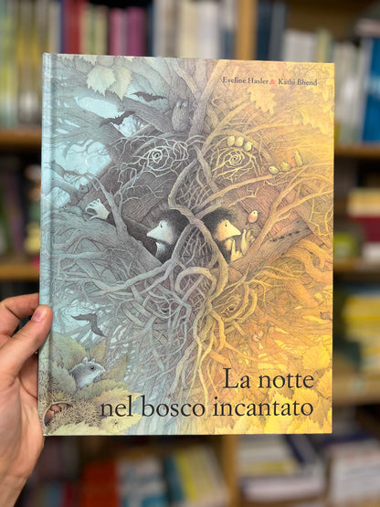 La notte nel bosco incantato, Eveline Hasler & Käthi Bhend