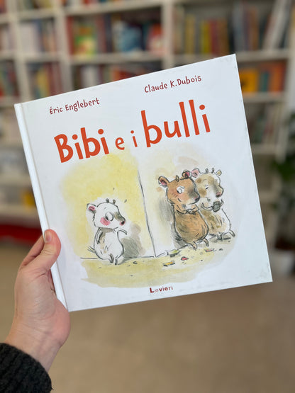 Bibi e i bulli, Éric Englebert, Claude K Dubois