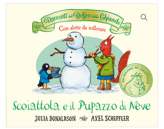 Scoiattola e il pupazzo di neve, Julia Donaldson, Axel Scheffler