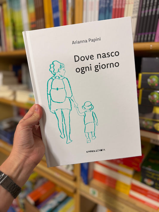 Dove nasco ogni giorno, Arianna Papini