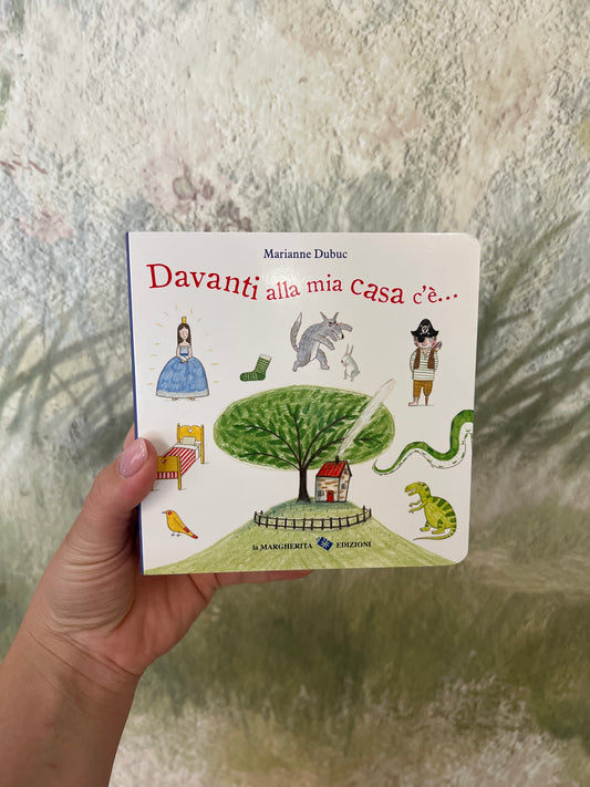 Davanti alla mia casa c’è …, Marianne Dubuc