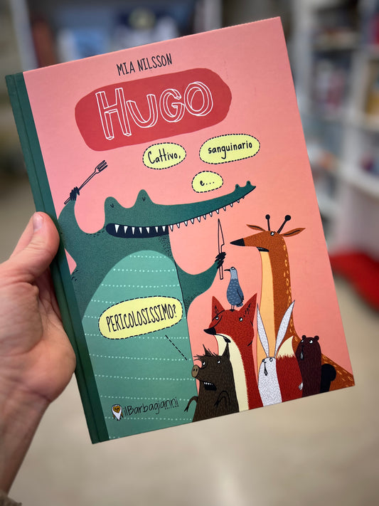 Hugo, cattivo, sanguinario e.. Mia Nilsson