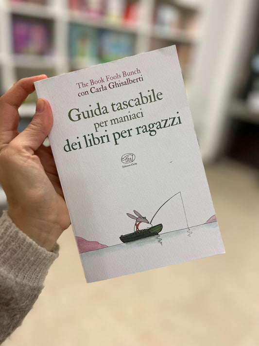 Guida tascabile per maniaci dei libri per ragazzi, Carla Ghisalberti