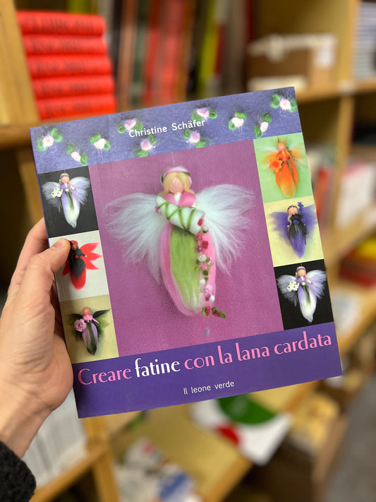 Creare fatine con la lana cardata, Christine Schafer