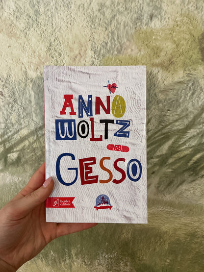 Gesso, Anna Woltz