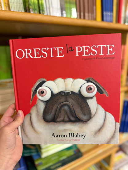 Oreste la peste, Aaron Blabey