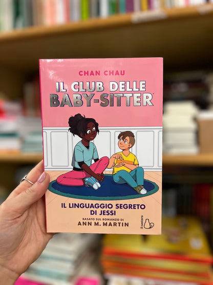 Il Club delle Baby-sitter. Il linguaggio segreto di Jessi, Chan Chau