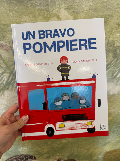 Un bravo pompiere, Tommaso Burchietti, Silvia Baroncelli