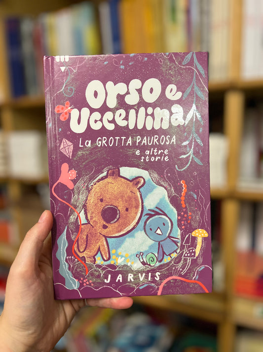 Orso e uccellina,la grotta paurosa e altre storie, Jarvis