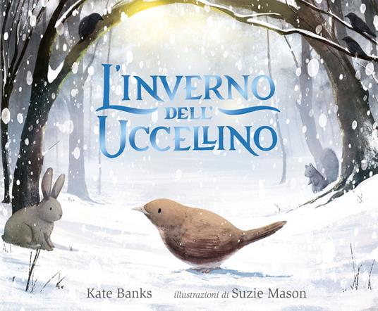 L’inverno dell’uccellino, Kate Banks