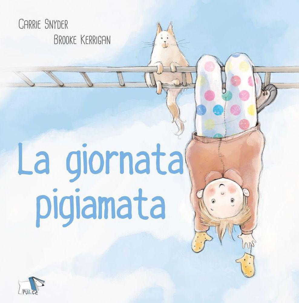 La giornata pigiamata, Carrie Snyder e Brooke Kerrigan