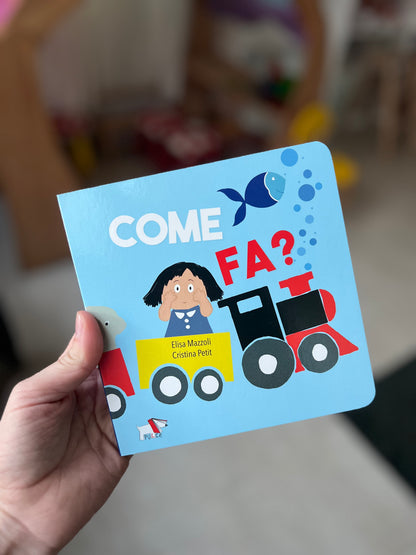 Come fa? Elisa Mazzoli, Cristina Petit