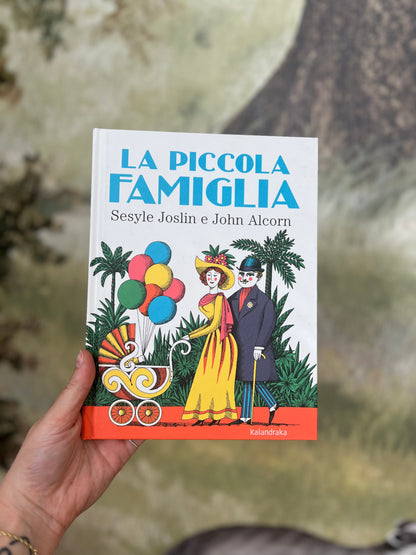 La piccola famiglia, Sesyle Joslin & John Alcorn