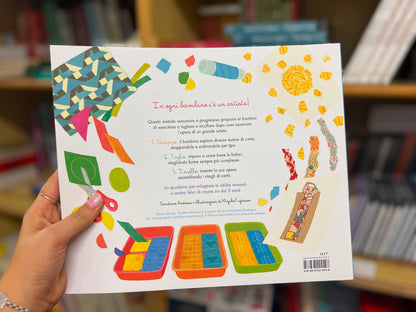 Strappo, taglio, incollo. Secondo il metodo Montessori Sandrine Andrews, Mizuho Fujisawa