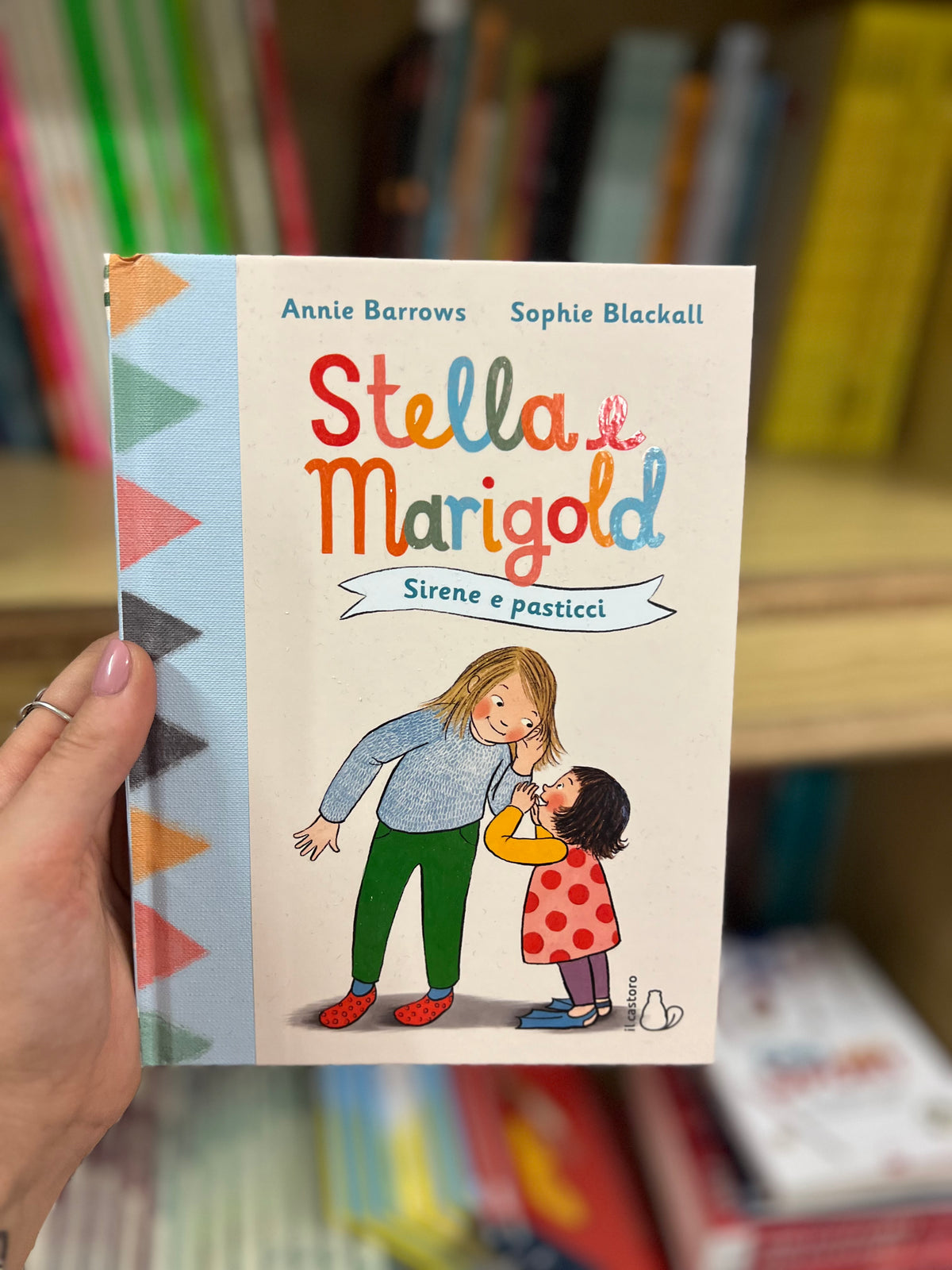 Stella e Marigold, sirene e pasticci, Annie Barrows & Sophie Blackall