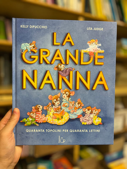 La grande nanna, Kelly Dipucchio & Lita Judge