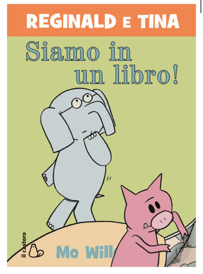 La SERIE, Reginald e Tina - 6 LIBRI Mo Willems