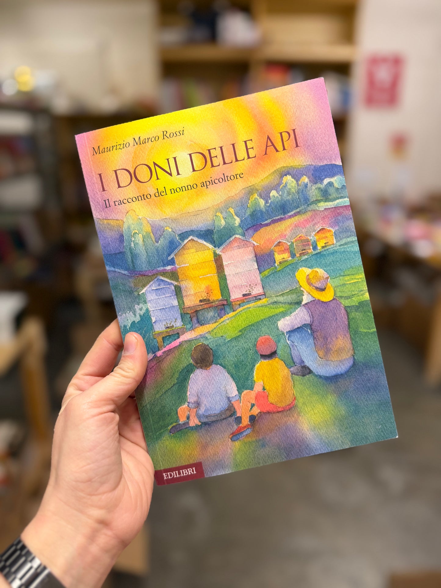 I doni delle api, il racconto del nonno apicoltore, Maurizio Marco Rossi
