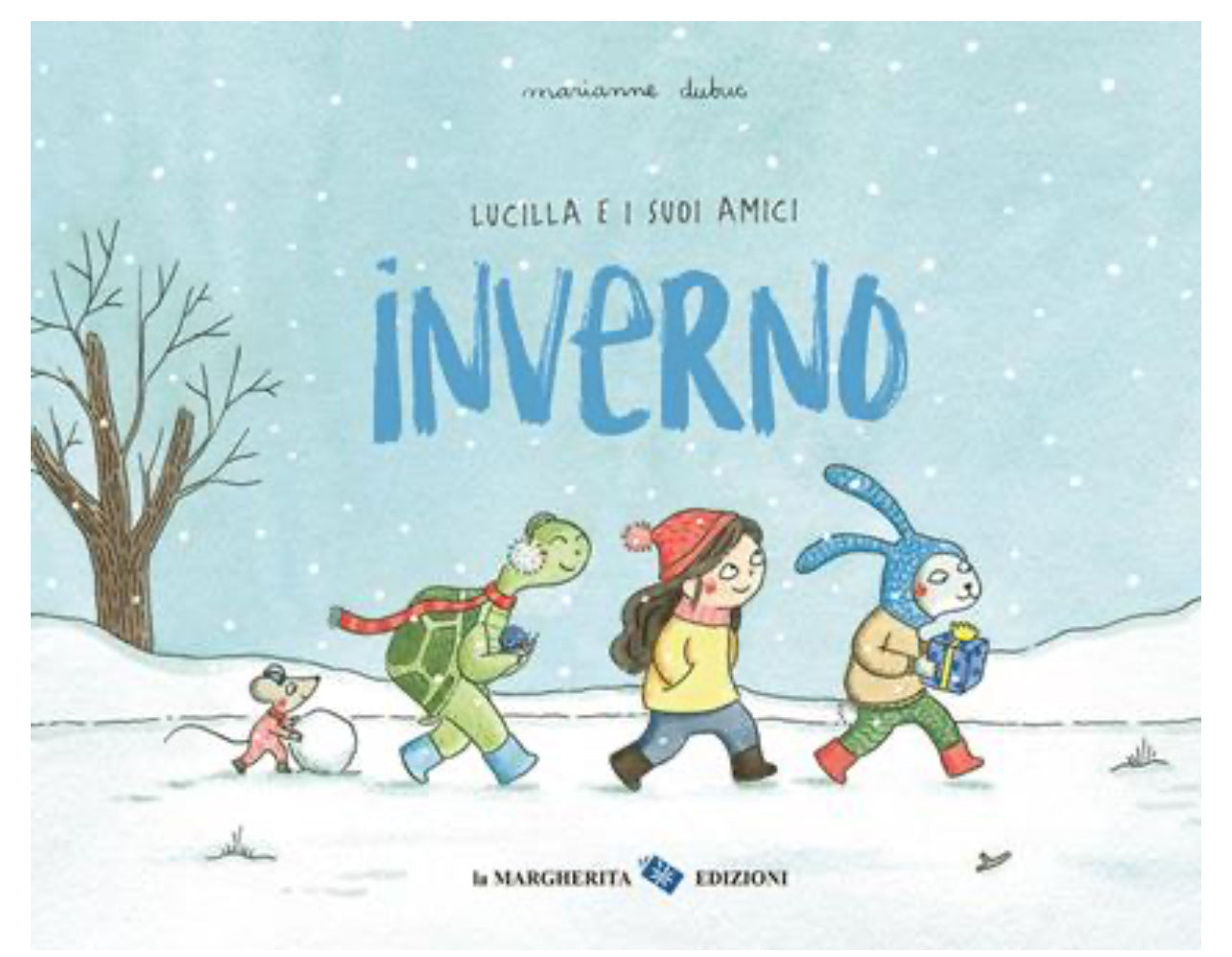 Inverno. Lucilla e i suoi amici, Marianne Dubuc