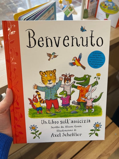 Benvenuto, Un libro sull’amicizia, Alison Green, Axel Scheffler