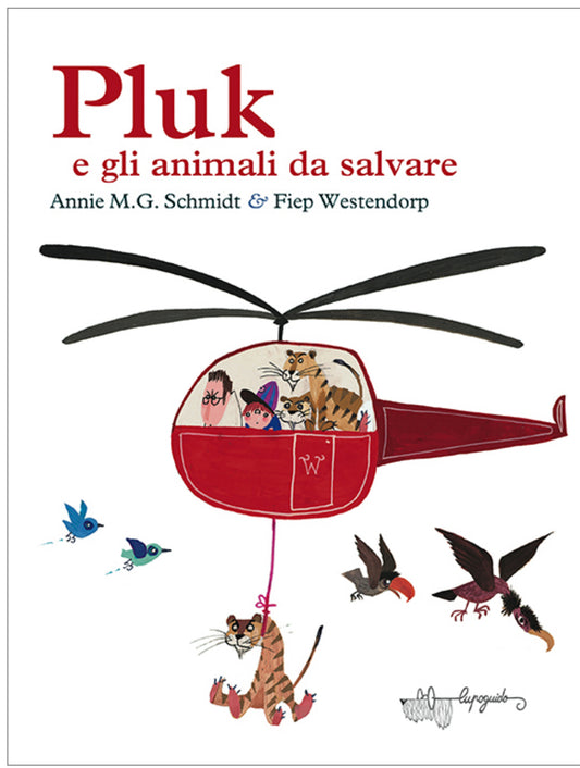 Pluk e gli animali da salvare, Annie M.G. Schmidt, Fiep Westendorp