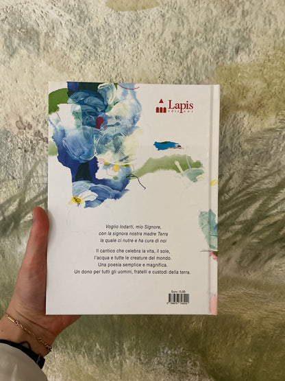Laudato sí, il Cantico delle Creature a cura di Chiara Frugoni, illustrato da Serena Viola