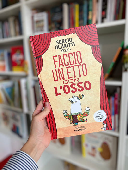 Faccio un etto con l’osso, Sergio Olivotti