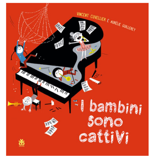 I bambini sono cattivi, Vincent Cuvellier, Aurelié Guillerey