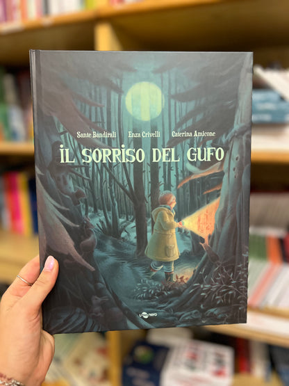Il sorriso del gufo, Sante Bandirali, Enza Crivelli, Caterina Amicone