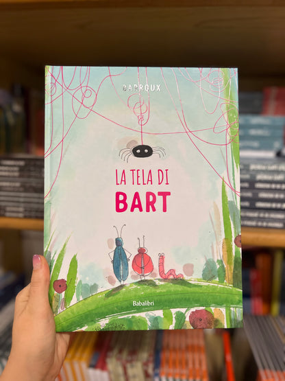 La tela di Bart, Barroux