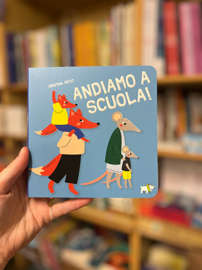 Andiamo a scuola!, Cristina Petit