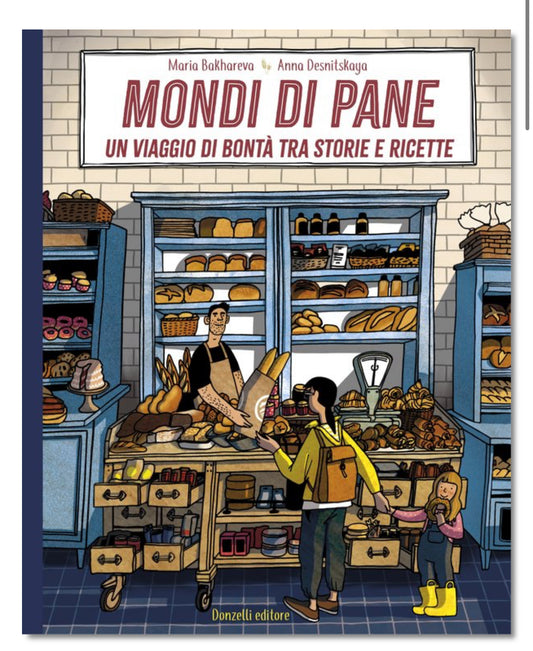 Mondi di pane, Maria Bakhareva, Anna Desnitskaya