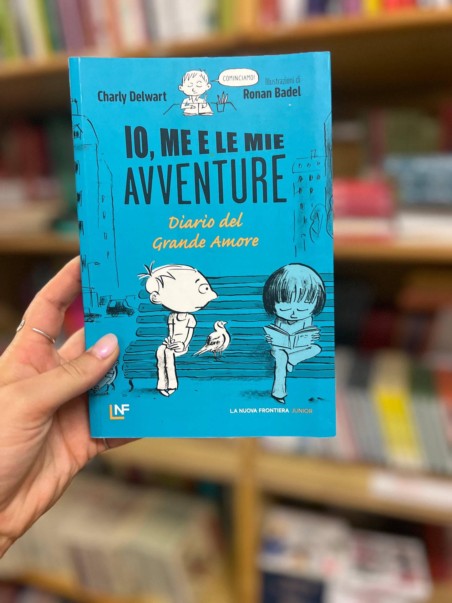 Io, me e le mie avventure, diario del grande amore, Charly Delwart, Ronan Badel