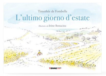 L’ultimo giorno d’estate, Pépito Matéo, Irène Bonacina