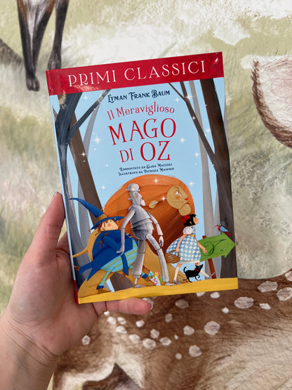 Il Meraviglioso Mago di Oz, Elisa Mazzoli, Patrizia Manfroi