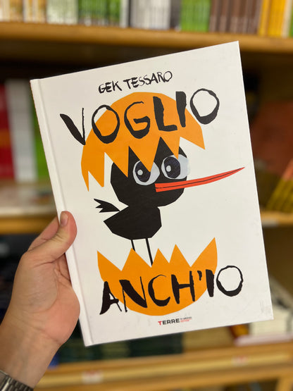 Voglio anch’io, Gek Tessaro
