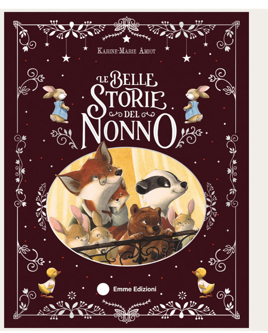 Le belle storie del nonno, Karine-Marie Amiot, Julie Mellan