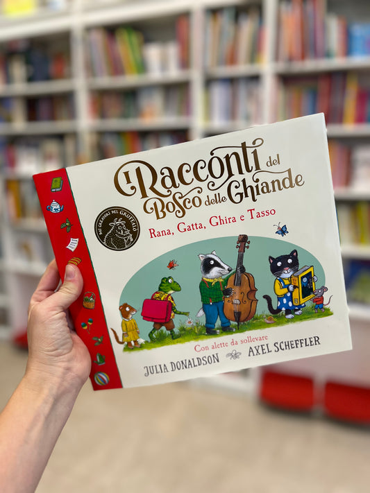 I racconti del bosco delle ghiande 2, Julia Donaldson, Axel Scheffler