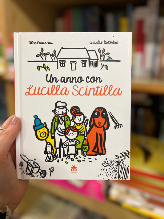 Un anno con Lucilla Scintilla, Alex Cousseau & Charles Dutertre
