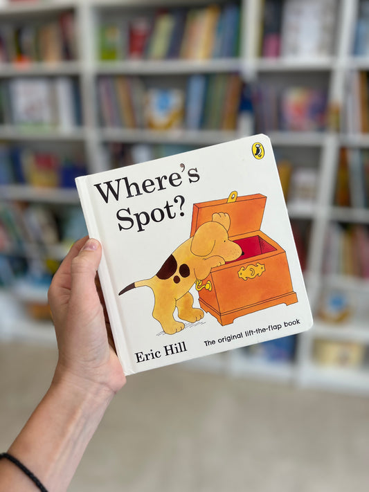 Where’s Spot? Eric Hill